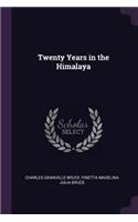 Twenty Years in the Himalaya