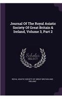 Journal Of The Royal Asiatic Society Of Great Britain & Ireland, Volume 3, Part 2