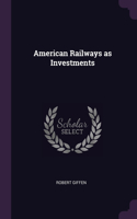 American Railways as Investments