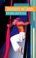 Contortionists and Cannons
