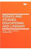 Essays and Studies, Educational and Literary