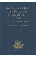 War of Quito, by Pedro de Cieza de León, and Inca Documents