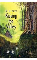 Kissing the Valley