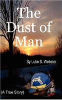 The Dust of Man