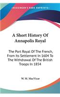 Short History Of Annapolis Royal