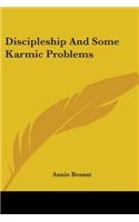 Discipleship And Some Karmic Problems