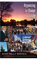 Organizing to Change a City