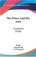 The Prince And His Ants