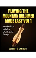 Playing The Mountain Dulcimer Made Easy