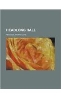 Headlong Hall