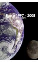 Prose 1997 - 2008