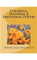 Colorful, Seasonal & Emotional Poetry