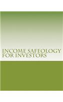Income Safeology for Investors