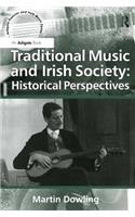 Traditional Music and Irish Society: Historical Perspectives