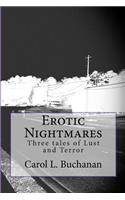 Erotic Nightmares, Three Tales of Lust and Terror: (English)