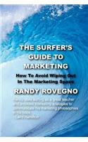 Surfer's Guide To Marketing: How To Avoid Wiping Out In The Marketing Space