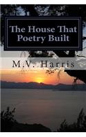 House That Poetry Built