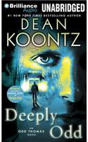 Deeply Odd: Plus Bonus Digital Copy(Odd Thomas Novels)