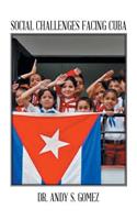 Social Challenges Facing Cuba