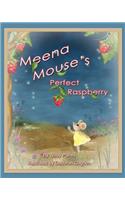Meena Mouse's Perfect Raspberry
