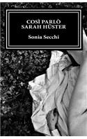 Così parlò Sarah Hüster