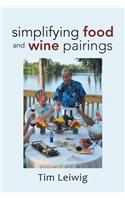 Simplifying Food and Wine Pairings