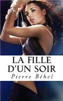 La fille d'un soir