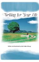 Writing for Your Life