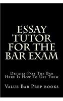 Essay Tutor for the Bar Exam: Details Pass the Bar Here Is How to Use Them