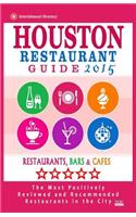 Houston Restaurant Guide 2015