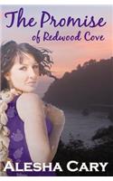 The Promise of Redwood Cove