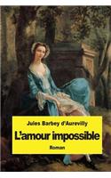 L'amour impossible
