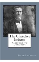 The Cherokee Indians