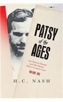 Patsy of the Ages: Lee Harvey Oswald and His Nation Half a Century Later(English)