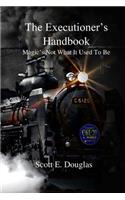 The Executioner's Handbook