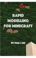 Rapid Modeling for Minecraft(TM)