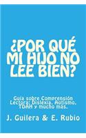 ¿Por qué mi hijo no lee bien? Guía sobre Comprensión Lectora
