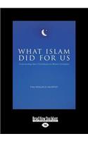 What Islam Did for Us