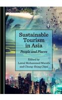 Sustainable Tourism in Asia: People and Places
