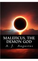 Maleficus, the Demon God