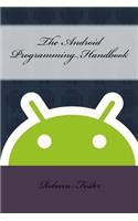 The Android Programming Handbook