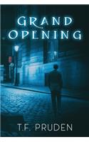 Grand Opening