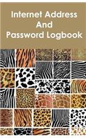 Internet Address and Password Logbook: Internet Address and Password Logbook / Diary / Notebook Animal Print