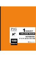 1 Subject College Ruled Notebook: Orange Cover,1 Subject, 100 College Ruled Sheets,8