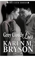 Grey Cloudy Lies