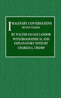 Imaginary Conversations - Second Volume