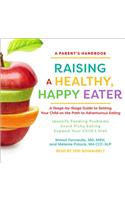 Raising a Healthy, Happy Eater