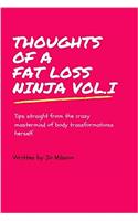 Thoughts of a Fat Loss Ninja Vol.1