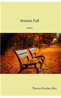 Sixteen Fall