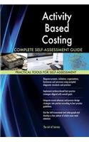 Activity Based Costing Complete Self-Assessment Guide